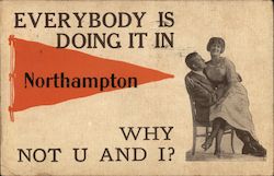 Everybody is Doing It In Northampton. Why Not U and I? Postcard