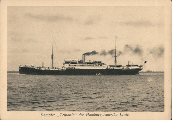 Dampfer Teutonia der Hamburg-Amerika Linie Germany