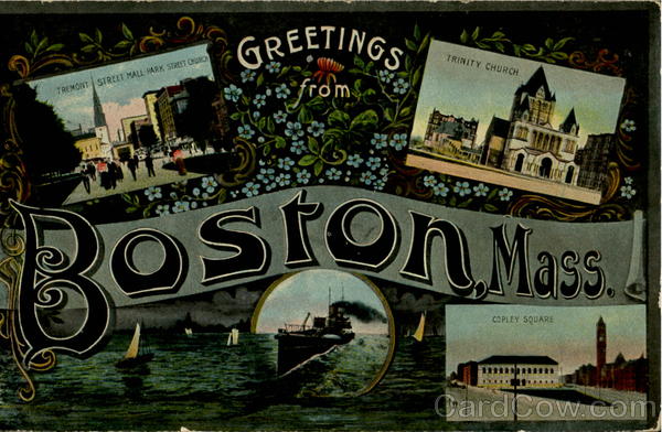 Greetings From Boston, Mass. Massachusetts