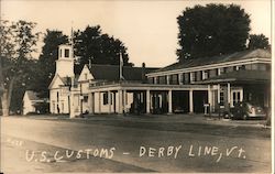U.S. Customs Derby Line, VT Postcard Postcard Postcard