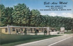 Bell-Aire Motel - In the Heart of Vacation Land Noel, MO Postcard Postcard Postcard