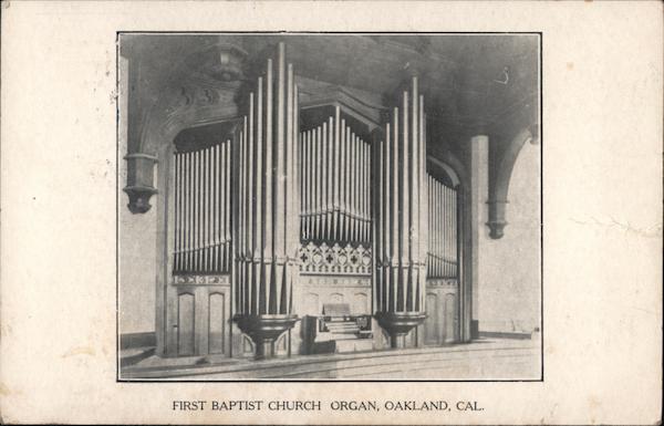 First Baptist Church Organ Oakland California