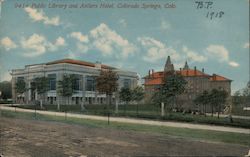 Public Library and Antlers Hotel Postcard