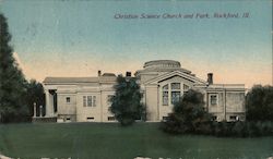 Christian Science Church and Park Rockford, IL Postcard Postcard Postcard