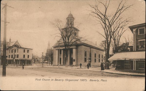 First Church in City (Organized 1667) Beverly Massachusetts