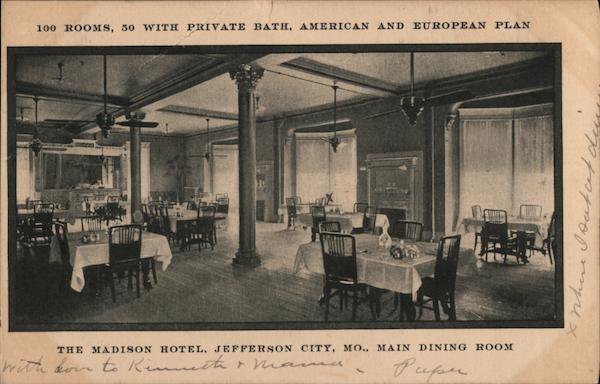 The Madison Hotel, Main Dining Room Jefferson City Missouri