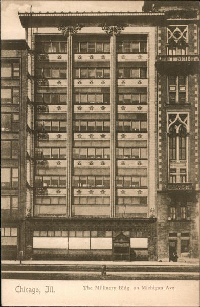 The Millinery Bldg. on Michigan Ave. Chicago Illinois