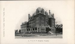 A.T & S.F. Hospital Topeka, KS Postcard Postcard Postcard