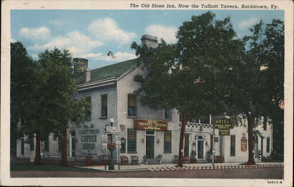 The Old Stone Inn, Now the Talbott Tavern Bardstown Kentucky