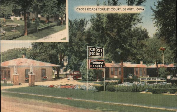 Cross Roads Tourist Court De Witt, IA Postcard