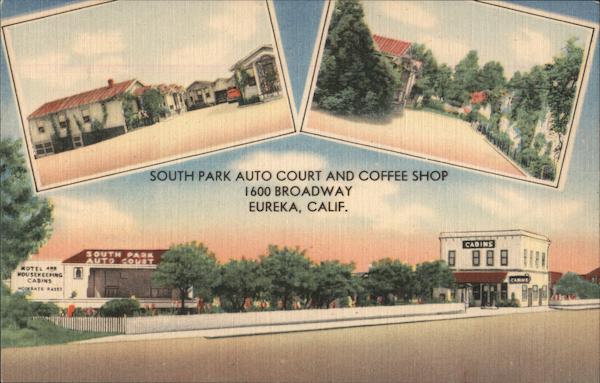South Park Auto Court and Coffee Shop Eureka California