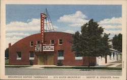 Englewood Baptist Tabernacle - 3170 South Broadway - Harvey H. Springer, Pastor Postcard