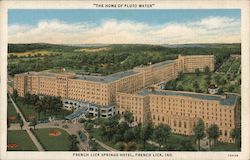 French Lick Springs Hotel - "The Home of Pluto Water" Indiana Postcard Postcard Postcard