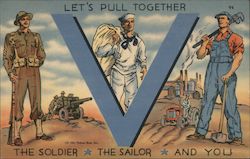 Let's Pull Together, the Soldier, the Sailor, And You Postcard