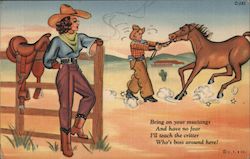 Bring on Your Mustangs and Have no Fear, I'll Teach the Critter Who's Boss Around Here! Postcard