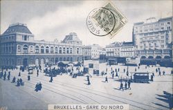 Bruxelles - Gare du Nord Brussels, Belgium Postcard Postcard Postcard