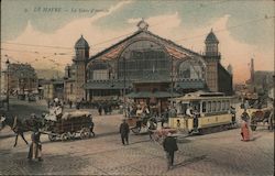 Le Havre - La Gare d'Arritrée Postcard