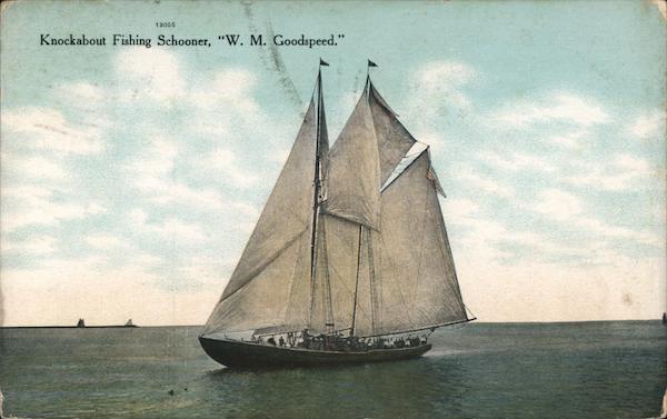 Knockabout Fishing Schooner W.M. Goodspeed Boats, Ships