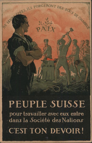 1920 League of Nations People of Switzerland: It's Your Duty