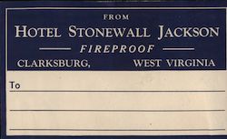 Hotel Stonewall Jackson Clarksburg, WV Luggage Label Luggage Label Luggage Label