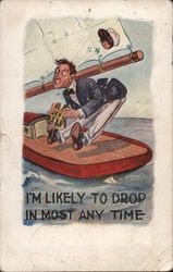 I'm Likely to Drop in Most Any Time Postcard