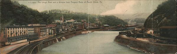 The Lehigh River and a Glimpse from Prospect Rock, of Mauch Chunk Jim Thorpe Pennsylvania
