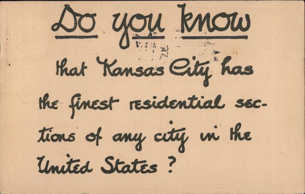 Do You Know That Kansas City Has The Finest Residential Sections Of Any City In The United States? Missouri