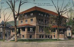 The Y.M.C.A. Building Canon City, CO Postcard Postcard Postcard