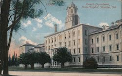 Female Department State Hospital Stockton, CA Postcard Postcard Postcard