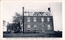 Old Tavern on Stage Route from Richmond to Bristol, Stands on Surrender Grounds, Appomattox, Va. Postcard