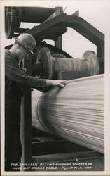 The "Squeezer" Putting Finishing Touches on Huge Bay Bridge Cable Postcard