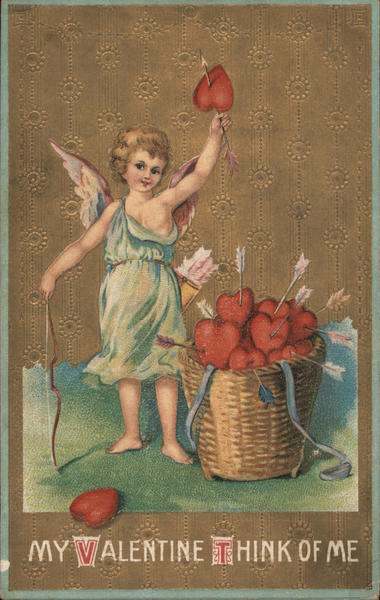 My Valentine Think Of Me Cupid