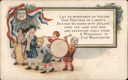 February 22 Let Us Remember On This Day, Our Heritage Of Liberty, And May We Guard With Jealous Care The Land That Now Postcard