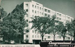 Hotel Congressional - A Knott Hotel On Capitol Hill. Completely Air Conditioned Washington, DC Washington DC Postcard Postcard Postcard