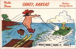 Hello from Caney, Kansas - Baker Drug Store - Skier yanked out of his clothes Postcard