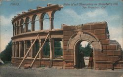 Ruins of Old Observatory on Strawberry Hill, San Francisco, Cal. California Postcard Postcard Postcard