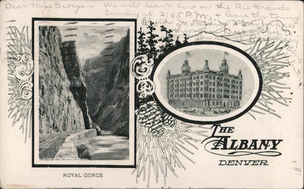 Albany Hotel - Royal Gorge Denver Colorado