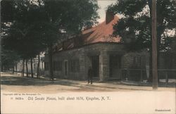 Old Senate House, Built about 1676 Kingston, NY Postcard Postcard Postcard