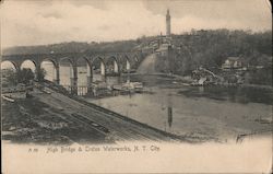 High Bridge & Croton Waterworks New York City, NY Postcard Postcard Postcard