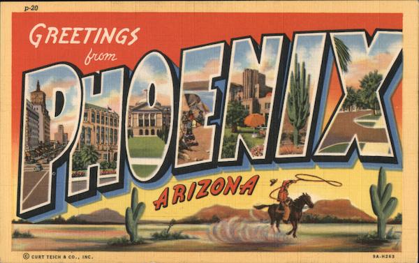 Greetings from Phoenix Arizona