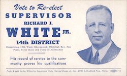 Vote to Re-elect Supervisor Richard J. White Jr. 14th District Political Postcard Postcard Postcard