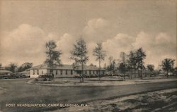 Post Headquarters Camp Blanding, FL Postcard Postcard Postcard
