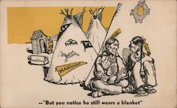 But You Notice He Still Wears a Blanket Postcard