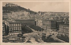 Castel Sant'Elmo and Piazza Municipio Naples, Italy Postcard Postcard Postcard