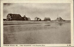 The Riverside from Kennebec River Popham Beach, ME Postcard 