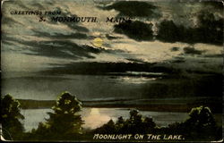 Greetings from S. Monmouth, Moonlight on the Lake South Monmouth, ME Postcard Postcard