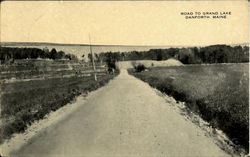 Road to Grand Lake Danforth, ME Postcard Postcard