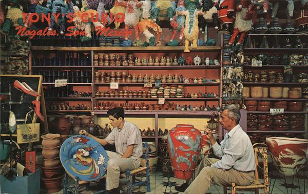 Tony's Curios Nogales Son. Mexico Bob Petley