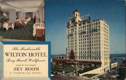 The Fashionable Wilton Hotel - Home of the Famous Sky Room Postcard