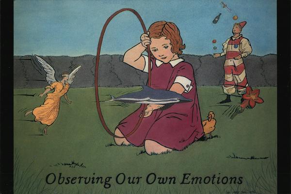Observing our own emotions Modern